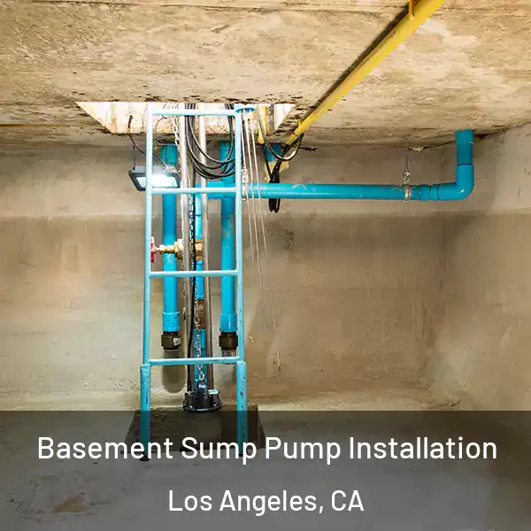  Basement Sump Pump Installation Los Angeles, CA