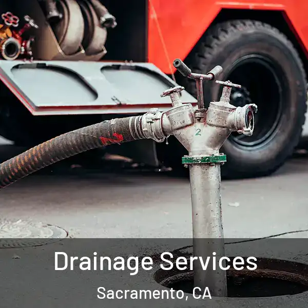  Drainage Services Sacramento, CA