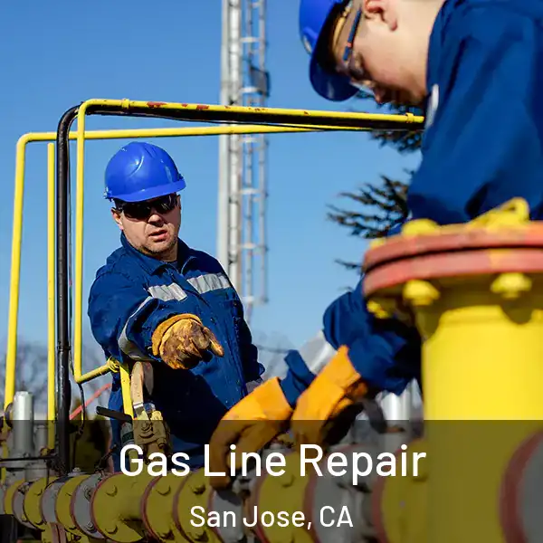 Gas Line Repair San Jose, CA