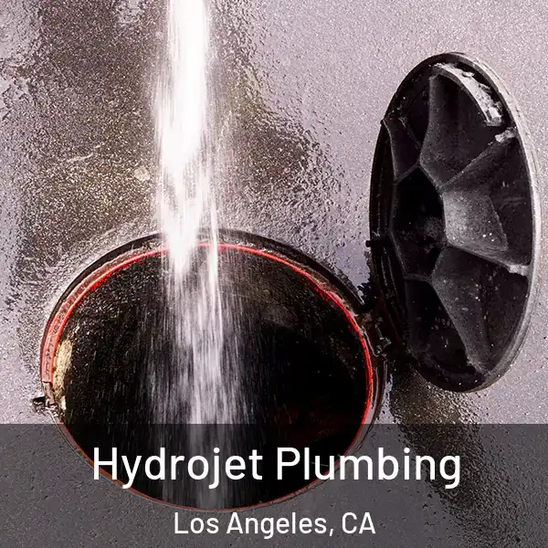  Hydrojet Plumbing Los Angeles, CA