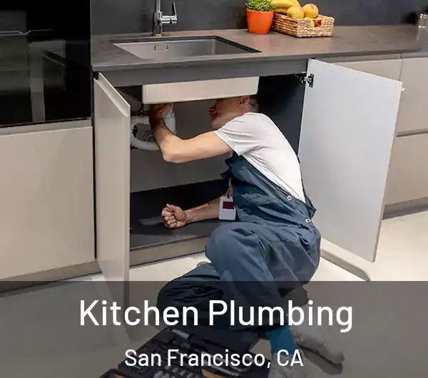  Kitchen Plumbing San Francisco, CA