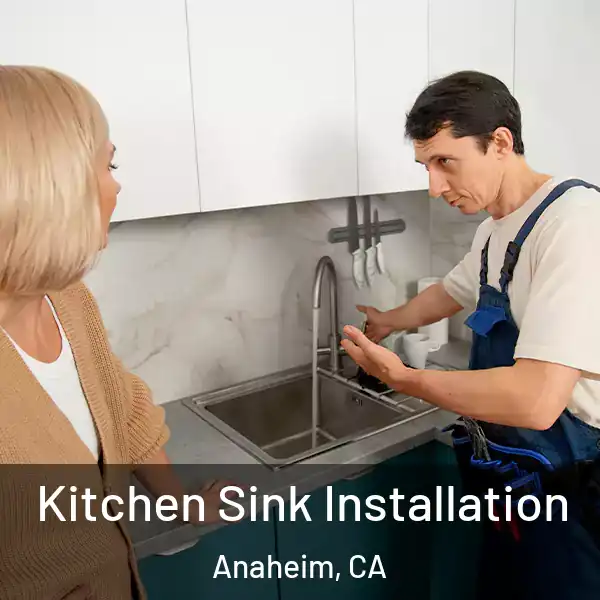  Kitchen Sink Installation Anaheim, CA