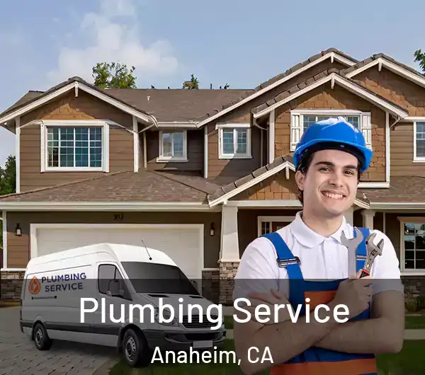  Plumbing Service Anaheim, CA