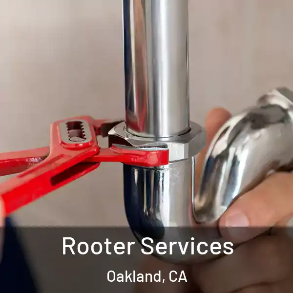  Rooter Services Oakland, CA