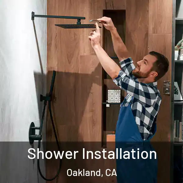  Shower Installation Oakland, CA