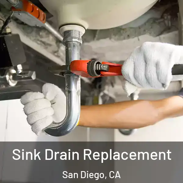  Sink Drain Replacement San Diego, CA