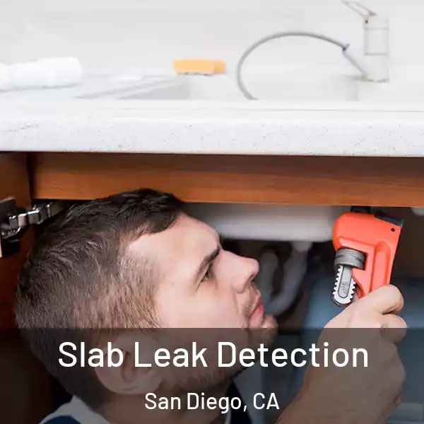  Slab Leak Detection San Diego, CA