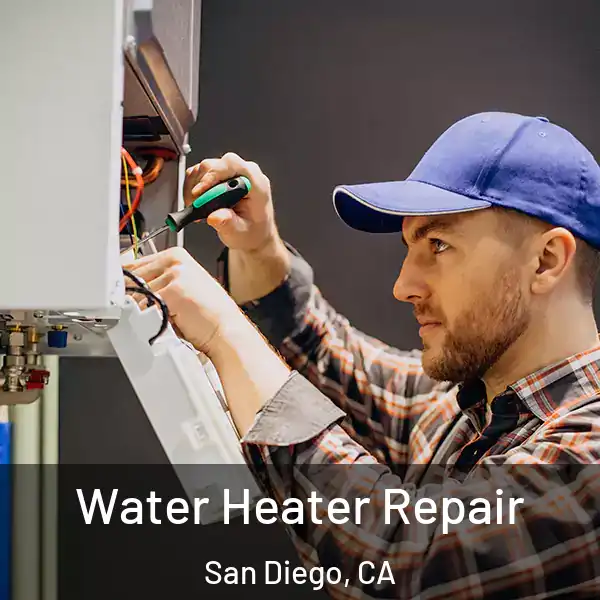  Water Heater Repair San Diego, CA