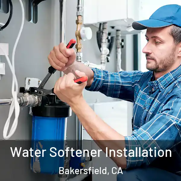 Water Softener Installation Bakersfield, CA