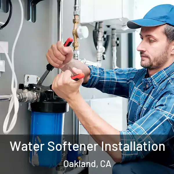  Water Softener Installation Oakland, CA